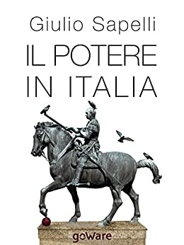 Il potere in Italia (sulle orme della storia)