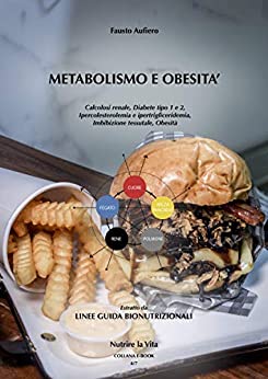 Metabolismo e obesità (Linee Guida Bionutrizionali Vol. 4)