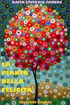 La pianta della felicità – Fiaba per bambini