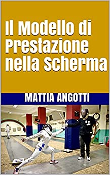 Il Modello di Prestazione nella Scherma