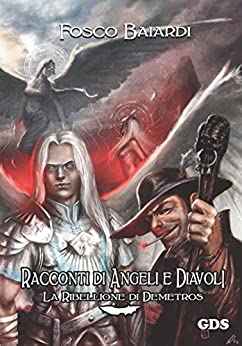 Racconti di angeli e diavoli – La ribellione di Demetros