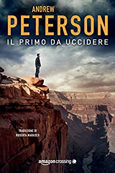 Il primo da uccidere (Un’avventura di Nathan McBride Vol. 1)