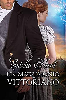 Un matrimonio vittoriano (Amori Vittoriani)