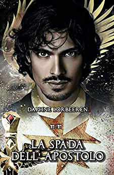 La Spada dell’Apostolo : Angeli Paolini saga 2 – Paranormal romance italiano continuano le storie d’amore, i viaggi in luoghi fantastici e una corsa contro il tempo.