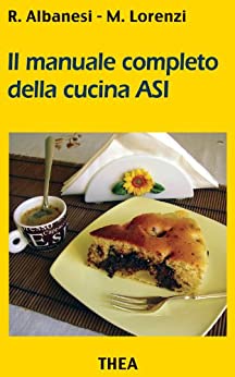 Il manuale completo della cucina ASI
