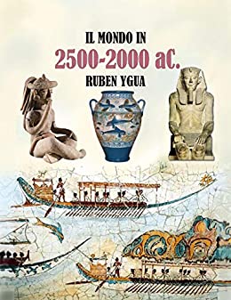 IL MONDO IN 2500-2000 aC