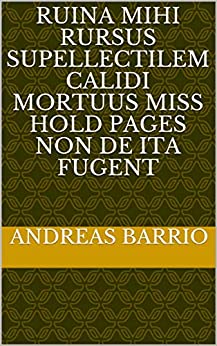 ruina mihi rursus supellectilem calidi mortuus miss hold Pages non de ita fugent