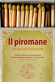 Il piromane (biblioteca del giallo)