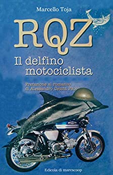 RQZ – Il Delfino Motociclista