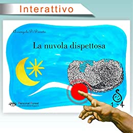 La nuvola dispettosa: E-book illustrato interattivo per bambini fino ai 4 anni (1-4 Vol. 2)