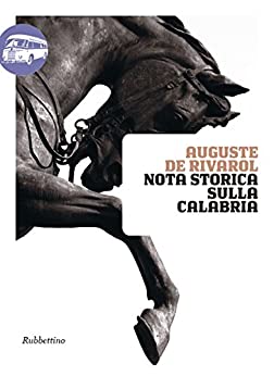 Nota storica sulla Calabria (Viaggio in Calabria Vol. 3)