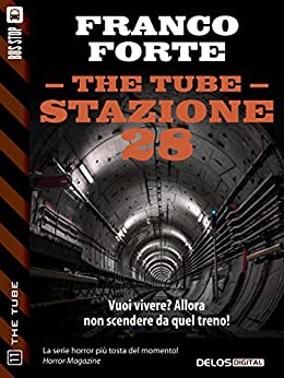Stazione 28 (The Tube Vol. 11)
