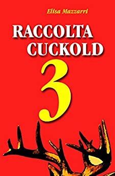 Raccolta Cuckold 3