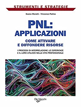 PNL: applicazioni (Strumenti e strategie)