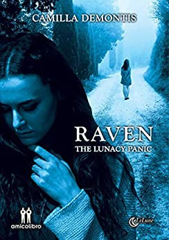 Raven: The lunacy panic