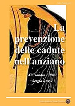 La prevenzione delle cadute nell’anziano