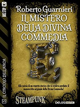 Il mistero della Divina Commedia: Il circolo dell’Arca 5