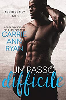 Un passo difficile (Montgomery Ink Vol. 3)