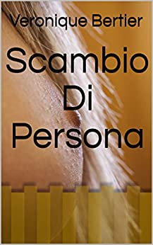 Scambio Di Persona