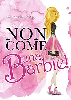 Non come una Barbie!