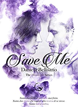 Save Me (Moonlight Series Vol. 3)