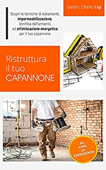 Ristruttura il tuo Capannone: Scopri le tecniche di isolamento, impermeabilizzazione, bonifica dell'amianto ed ottimizzazione energetica per il tuo capannone