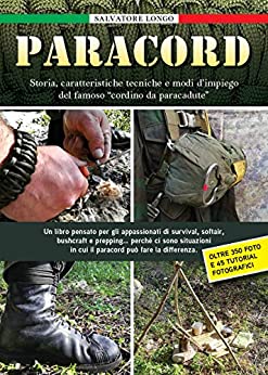 PARACORD: Storia, caratteristiche tecniche e modi d’impiego del famoso “cordino da paracadute”