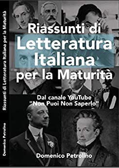 Riassunti di Letteratura Italiana - Maturità