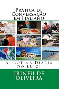 Prática de Conversação em Italiano: A rotina diária em italiano