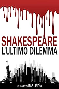 Shakespeare, l’Ultimo Dilemma