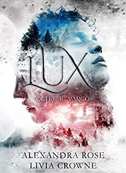 Lux: oltre il varco