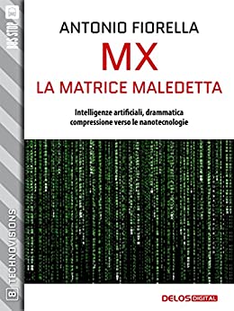 MX – La matrice maledetta (TechnoVisions)