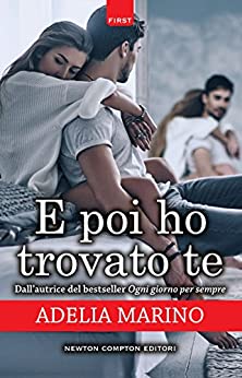 E poi ho trovato te (The Lovers&Ink Vol. 3)