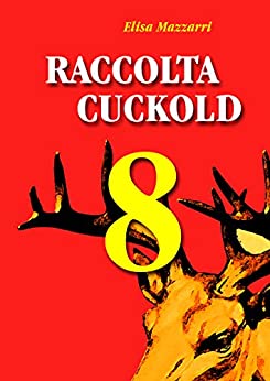 Raccolta Cuckold 8