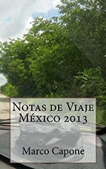 Notas de Viaje – México 2013