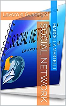 Social Network: Lavoro e Guadagni