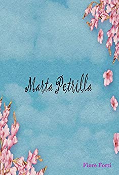 Marta Petrilla: storia di una bambina piccolissima