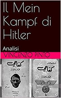 Il Mein Kampf di Adolf Hitler: Analisi (Free Ebrei – Documenti)