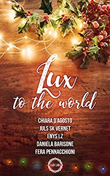 Lux to the world: Natale 2019 (Soglie Instabili)