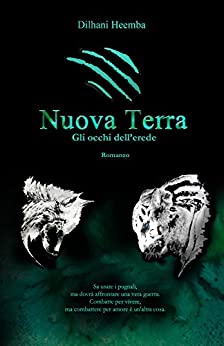 Nuova Terra - Volume Unico (Nuova Terra Saga Vol. 1)