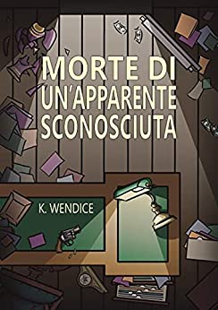 Morte di un’apparente sconosciuta: Thriller