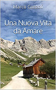 Una Nuova Vita da Amare