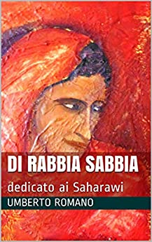 di Rabbia Sabbia: dedicato ai Saharawi