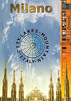 Milano: city,lakes,mountain,Italy