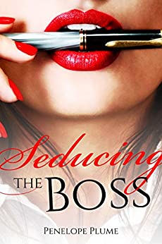Seducing the Boss (Seducing series Vol. 1)