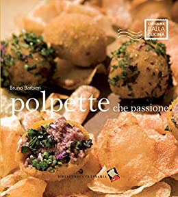 Polpette che passione: Ediz. illustrata (Cartolina dalla cucina)