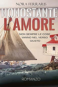 Nonostante l’Amore