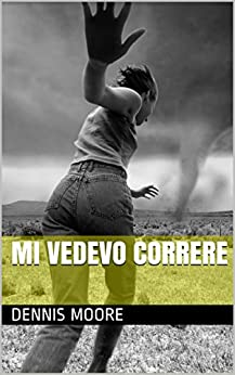 Mi Vedevo Correre