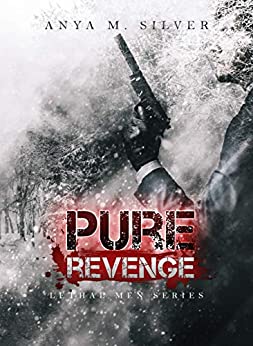 Pure Revenge (Lethal Men Vol. 1)