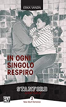 In ogni singolo respiro (Stanford Series Vol. 2)